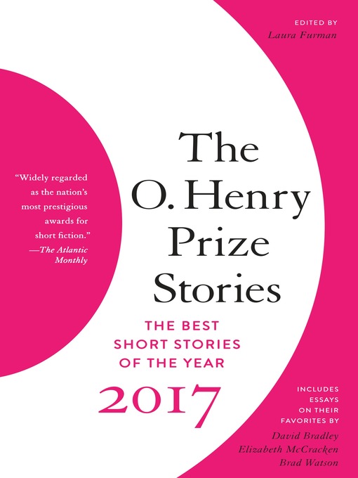 Title details for The O. Henry Prize Stories 2017 by Laura Furman - Wait list